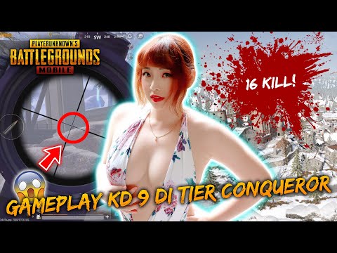 GAMEPLAY CEWEK KD 9 DI TIER CONQUEROR! | 16 KILL | PUBG Mobile Indonesia