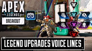 New Legend Upgrades Voice Lines - Apex Legends by MadLad 737 views 2 months ago 21 minutes