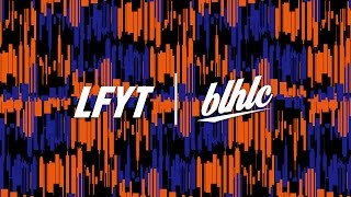 ballaholic | LFYT x blhlc GAME |