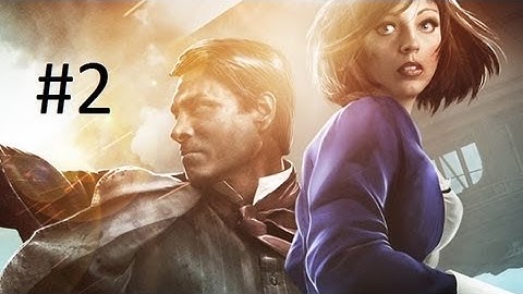 Bioshock Infinite Part 2(Comstock Rooftops)-Gameplay Walkthrough