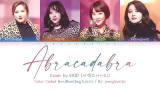 EXID (이엑스아이디) - 'Abracadabra' (Color Coded Lyrics Han/Rom/Eng)