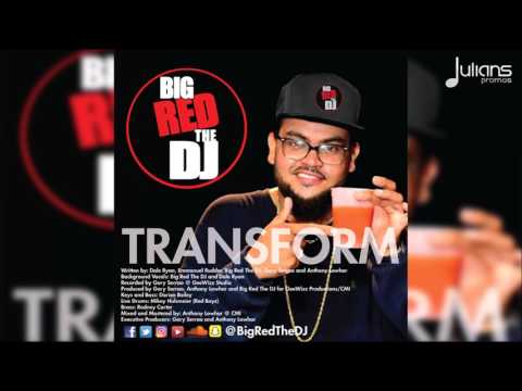 Big Red The DJ - Transform "2017 Soca" (Barbados) - Big Red The DJ - Transform "2017 Soca" (Barbados)