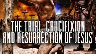 The Trial, Crucifixion and Resurrection of Jesus Bumper (Easter 2014)