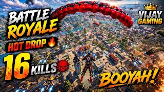 16 KILLS 🔥 HOT DROP MEIN BOOYAH! 😱 | Free Fire MAX Battle Royale | VIJAY GAMING