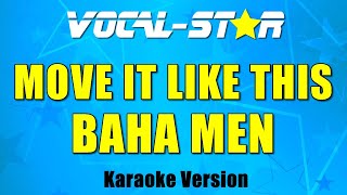 Baha Men - Move It Like This (Karaoke Version) with Lyrics HD Vocal-Star Karaoke