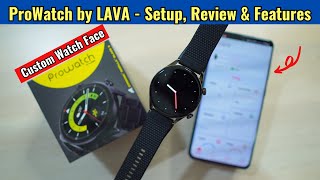 Lava Prowatch - Setup, Features & Review After Using 10 Days | Smartwatch with AOD & Games