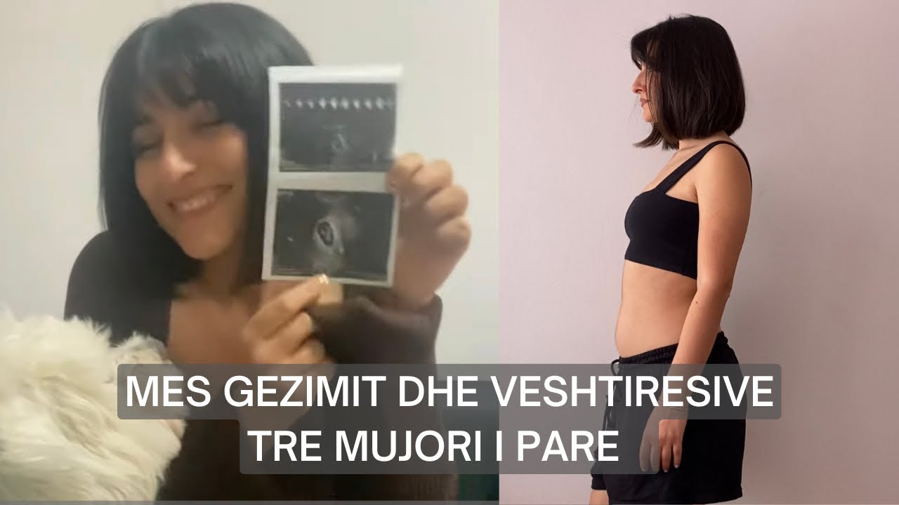 Ep.2 Tre mujori i pare mes veshtiresive dhe gezimit | Pregnancy Diaries | Shtatzania Vlog Shqip