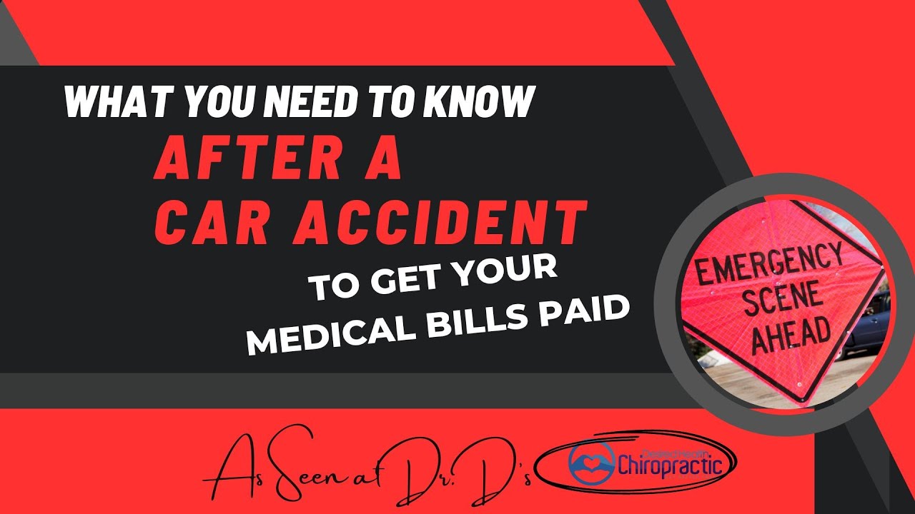 What you need to know after a car accident to get your medical bills
