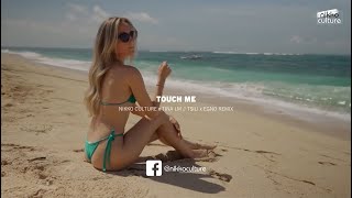 Nikko Culture x Tina Lm - Touch Me (Tsili x Egno Remix) Resimi