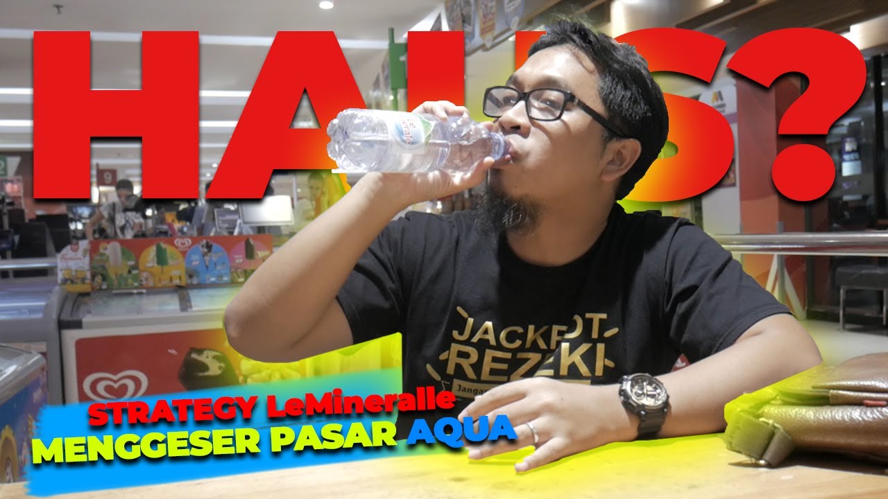 ❌ BEDAH BISNIS LE MINERALE, KOK BISA JADI PESAING TERBERAT AQUA? (STRATEGI BISNIS)