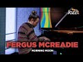 Fergus mccreadie  morning moon  jazz fm session 