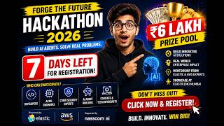 ₹6,00,000 Prize Pool! 🔥 Forge the Future Hackathon 2026 | 7 Days Left