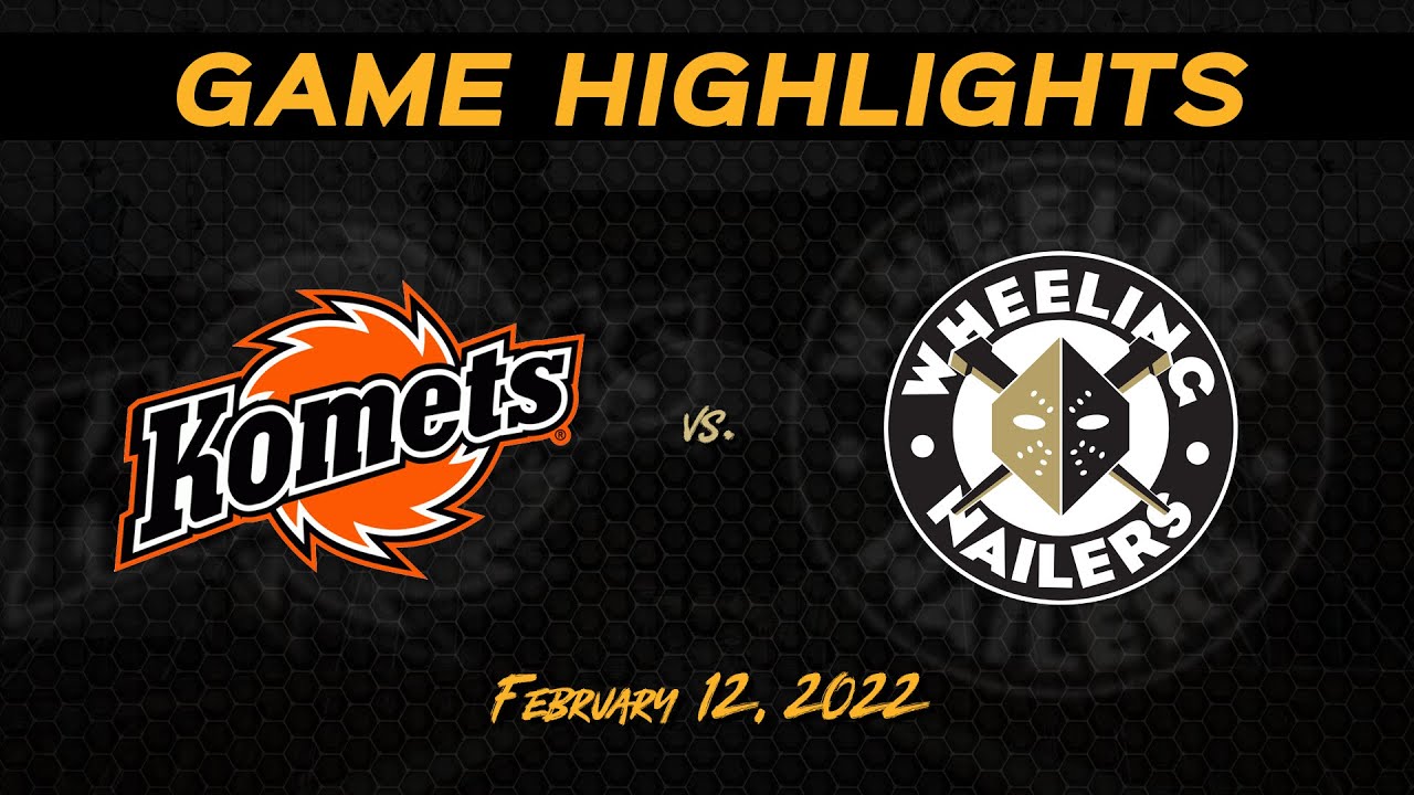 Fort Wayne Komets at Wheeling Nailers Game Highlights 2/12/22 YouTube