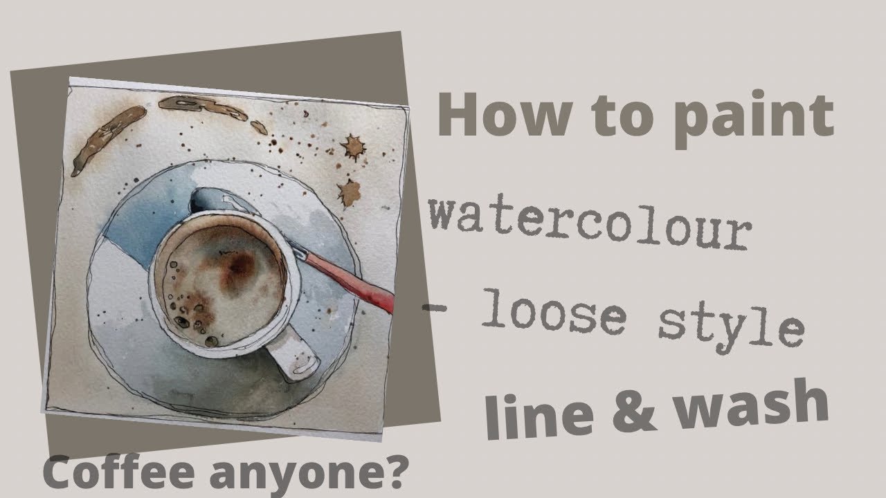 How to paint Coffee Cup in watercolor Line & Ink Wash YouTube