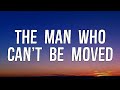 The Script - The Man Who Can’t Be Moved (Lyrics)