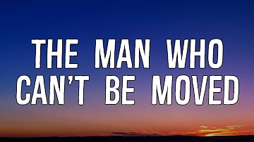 The Script - The Man Who Can’t Be Moved (Lyrics)