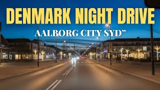 Aalborg Denmark Night View | Calm Night Drive Through City Syd screenshot 4