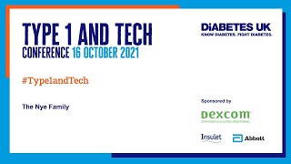 Diabetes UK Type 1 & Tech Conference 2021 | The Nye Family| Gracie’s journey