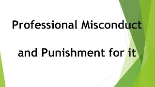 Punishment for professional misconduct