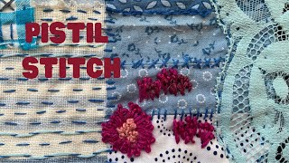 How To Pistil Stitch- Hand Embroidery