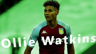 Ollie Watkins - AMAZING Skills & Goals  - Aston Villa FC ⚽ (20/21) ᴴᴰ