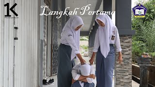 Langkah Pertama - Short Movie (Film Pendek)