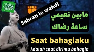 Sahran le wahdi (part 3/4) ummi kultsum - terjemahan indonesia