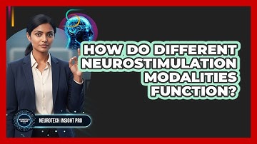 How do different neurostimulation modalities function?