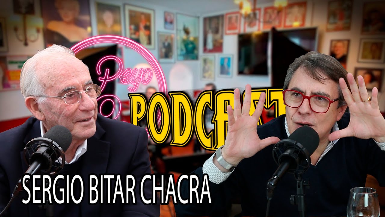 07 PEYO PODCAST SERGIO BITAR CHACRA