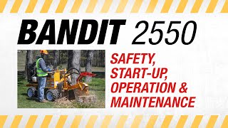 BANDIT 2550 Stump Grinder: Safety, Start-up, Operation & Maintenance screenshot 4