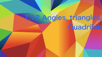 L01 12 Angles, triangles, and quadrilaterals v2