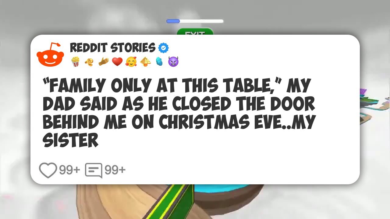 “Family Only At This Table,” My Dad Said As He Closed The Door Behind Me On Christmas Eve #reddit 