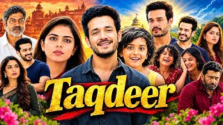 Taqdeer ( Hello ) Full Movie | Akhil Akkineni | Kalyani Priyadarshan | Jagapathi | Review and Facts