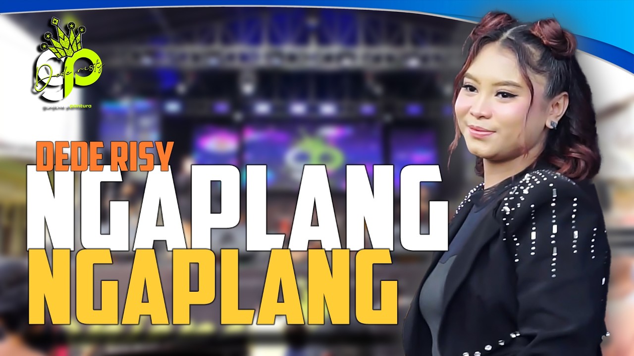 NGAPLANG NGAPLANG VOC. DEDE RISTY | LIVE MUSIC GANJENE PANTURA
