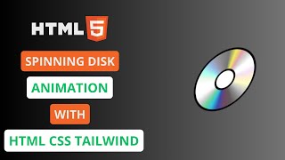 How To Make Disk Animation With HTML CSS TAILWIND In 5 Minutes | ANIMATIONS