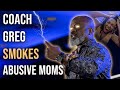 Coach Greg Adams SMOKES Single Mothers Who Emasculate Their Kids