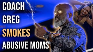 Coach Greg Adams Smokes Single Mothers Who Emasculate Their Kids