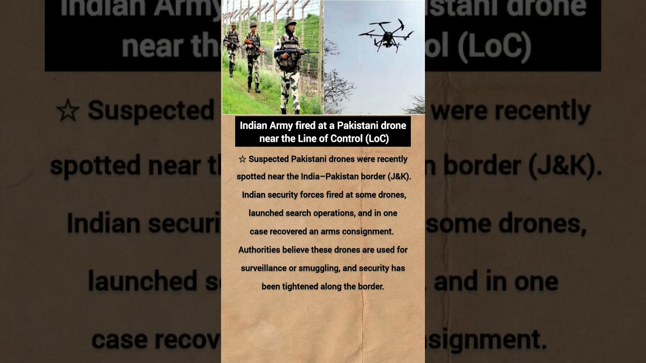 Indian Army fired at a Pakistani drone near the Line of Control (LoC) | 