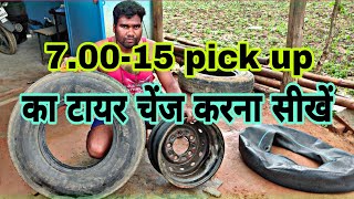 7.00-15 pick up ka tyre kaise change kare