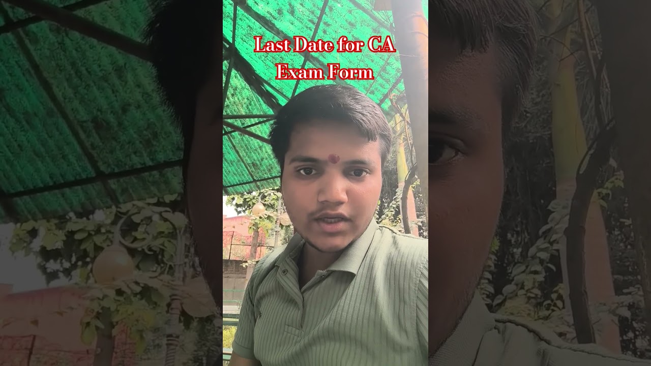 Last Date for CA Exam form 