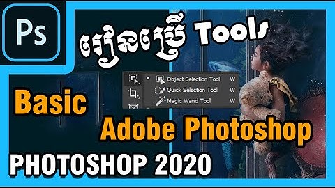 មេរៀនទី៥ | Basic Adobe Photoshop 2020 Lesson 05