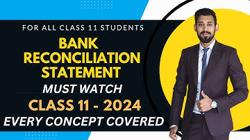 BRS | Bank Reconciliation Statement | One Shot Basics | Class 11
