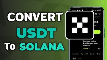 Hoe USDT naar Solana te converteren op OKX – Stapsgewijze handleiding