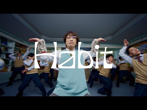 SEKAI NO OWARI「Habit」