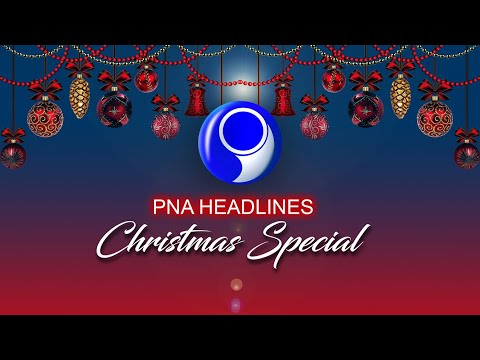 PNA HEADLINES - CHRISTMAS SPECIAL (2023.12.26)