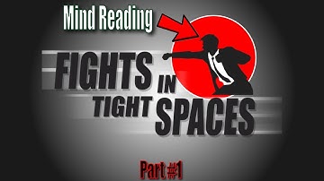 Funny mind reading Fighting:  Part 1 The green Ninjas!!! Fights in Tight Spaces
