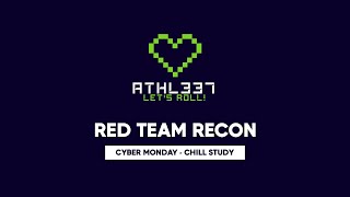 Red Team Recon - TryHackMe - Cyber Monday Chill Study Session