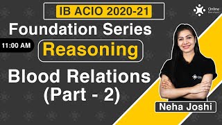 11 AM - Blood Relation Reasoning Tricks | IB ACIO | ACIO AC | Neha Maam | Online Benchers