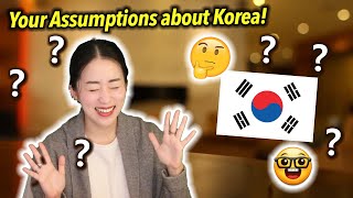 let&#39;s talk about your Assumptions about Korea! 🇰🇷