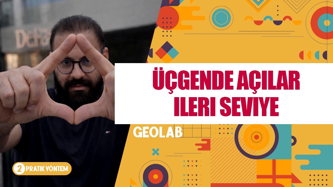 üçgende açılar ileri seviye